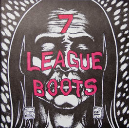 Seven League Boots : 7 League Boots (7", Single, Red)