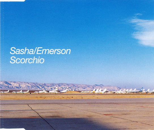 Sasha / Darren Emerson : Scorchio (CD, Single)