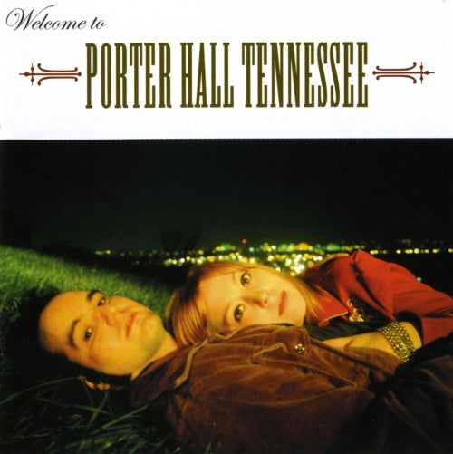 Porter Hall Tennessee : Welcome To Porter Hall Tennessee (CD, Album)