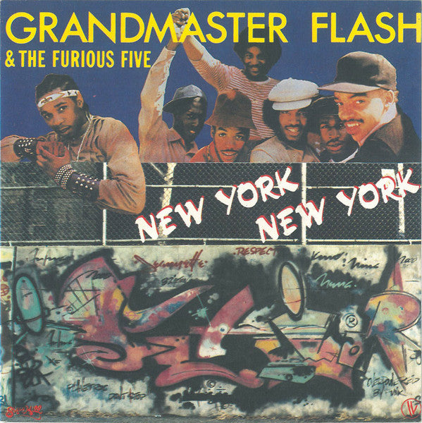 Grandmaster Flash & The Furious Five : New York New York (7", Single)