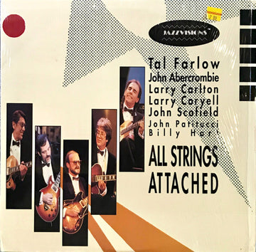 Tal Farlow, John Abercrombie, Larry Carlton, Larry Coryell, John Scofield, John Patitucci & Billy Hart : All Strings Attached (LP, Album)