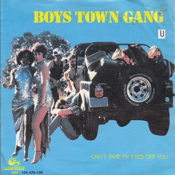 Boys Town Gang : Can't Take My Eyes Off You (7", Single)