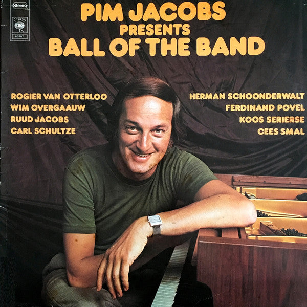Pim Jacobs Presents Ball Of The Band : Pim Jacobs Presents Ball Of The Band (LP, Album)