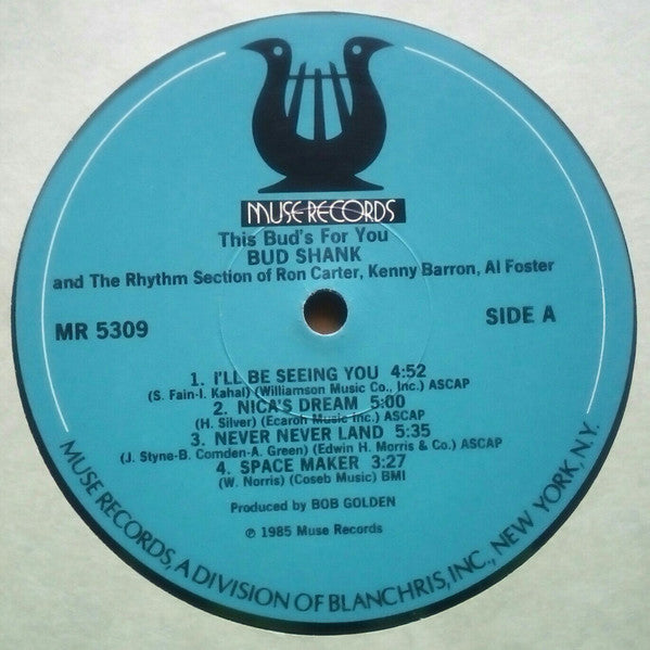 Bud Shank And The Rhythm Section Of Ron Carter, Kenny Barron, Al Foster : This Bud's For You... (LP, Album)