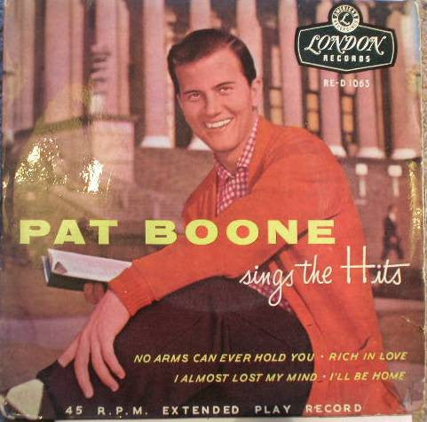 Pat Boone : Pat Boone Sings The Hits (7", EP)