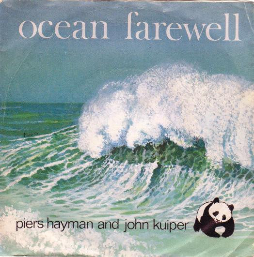 Piers Hayman And John Kuiper : Ocean Farewell (7", Single)