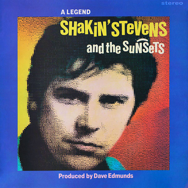 Shakin' Stevens And The Sunsets : A Legend (LP, Album, RE)