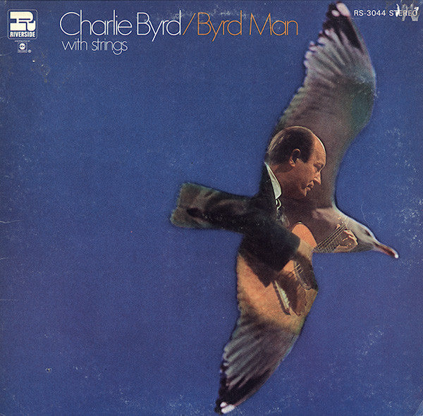 Charlie Byrd : Byrd Man With Strings (LP, Comp)