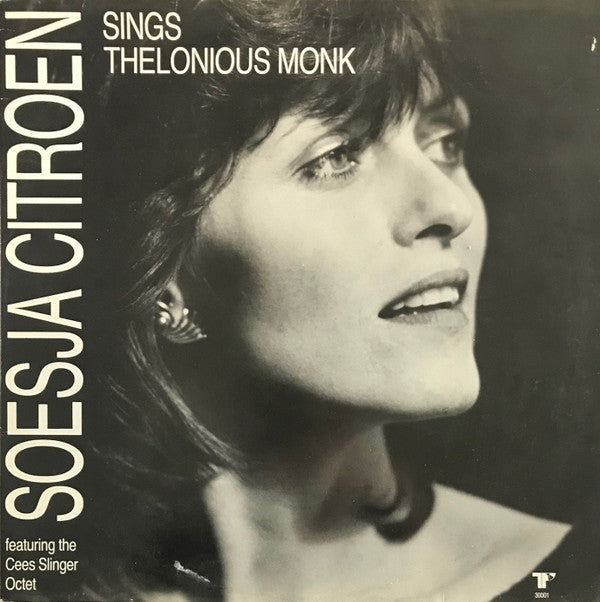 Soesja Citroen Featuring The Cees Slinger Octet : Soesja Citroen Sings Thelonious Monk (LP)