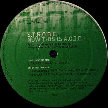 S.T.R.O.B.E. : Now This Is A.C.I.D.! (12")