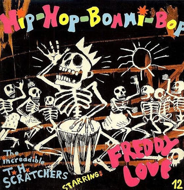 The Increadible T. H. Scratchers Starring Freddy Love : Hip-Hop-Bommi-Bop (12", Single)