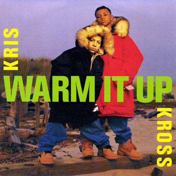 Kris Kross : Warm It Up (7", Single)