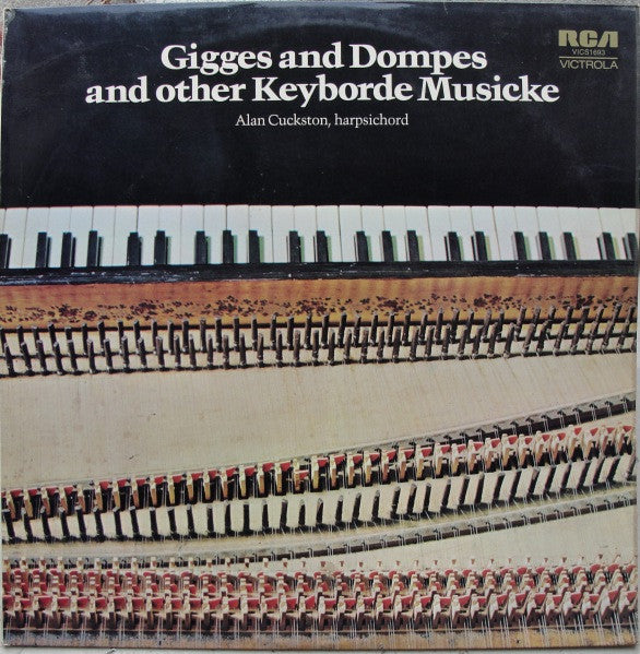 Alan Cuckston : Gigges And Dompes And Other Keyborde Musicke (LP)