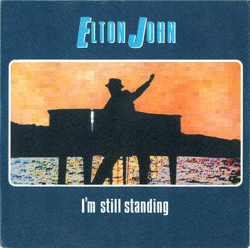 Elton John : I'm Still Standing (7", Single)