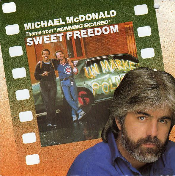 Michael McDonald : Sweet Freedom (7", Single)