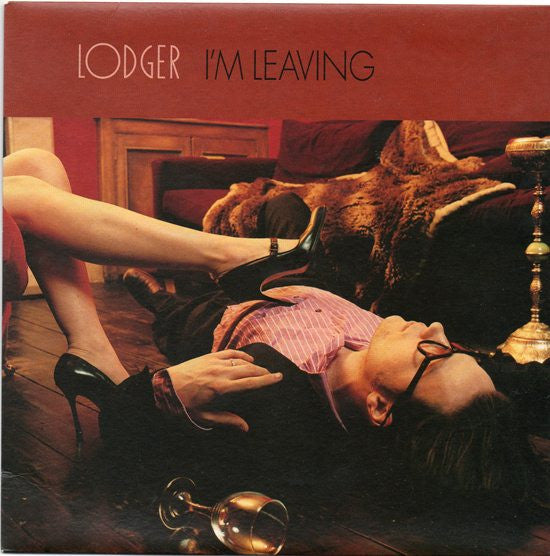 Lodger (2) : I'm Leaving (7", Single)