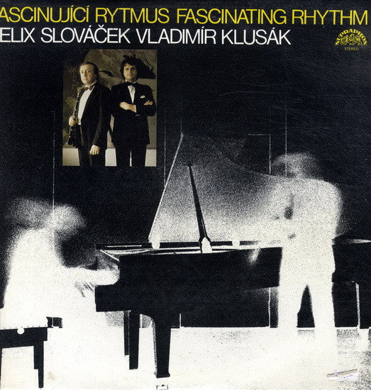 Felix Slováček & Vladimír Klusák : Fascinující Rytmus (Fascinating Rhythm) (LP, Album, RP)