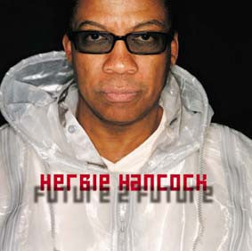 Herbie Hancock : Future 2 Future / The Essence (Mixes) (CD, Album + CD)