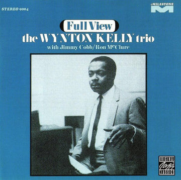 Wynton Kelly Trio : Full View (CD, Album, RE, RM)