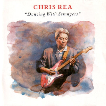 Chris Rea : Dancing With Strangers (CD, Album)