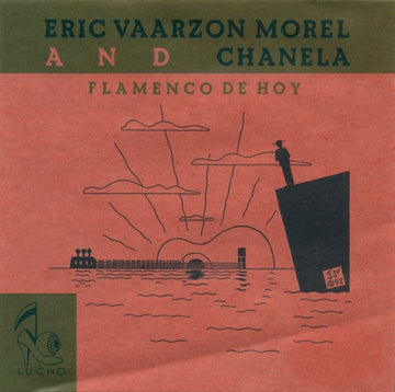 Eric Vaarzon Morel And Chanela : Flamenco De Hoy (CD, Album)