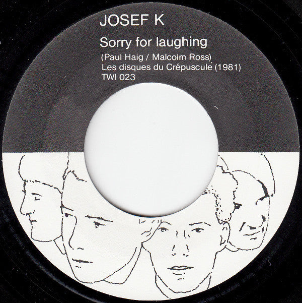 Josef K : Sorry For Laughing (7", Single)
