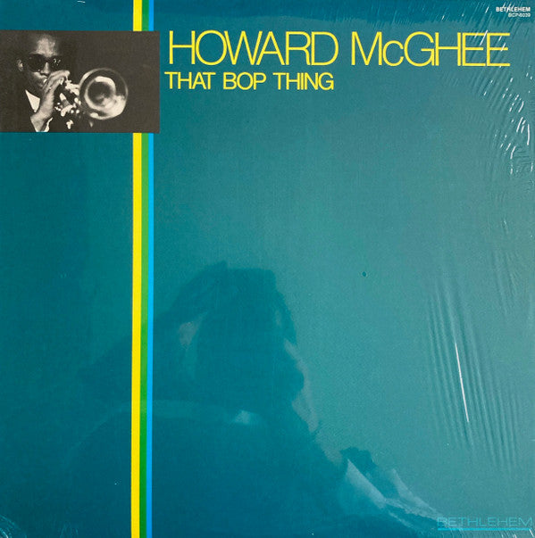 Howard McGhee : That Bop Thing (LP, RE)