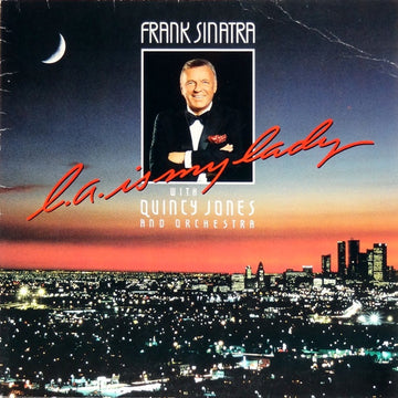 Frank Sinatra With Quincy Jones And His Orchestra : L.A. Is My Lady (LP, Album, Gat)