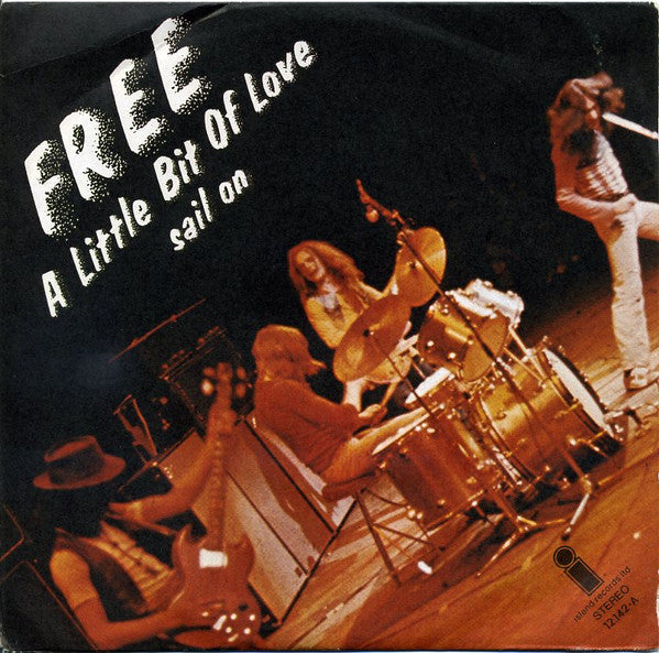 Free : A Little Bit Of Love (7", Single)