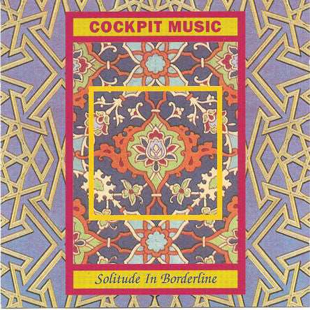 Cockpit Music : Solitude In Borderline (CD)