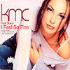 KMC (2) Featuring Dhany : I Feel So Fine (12")