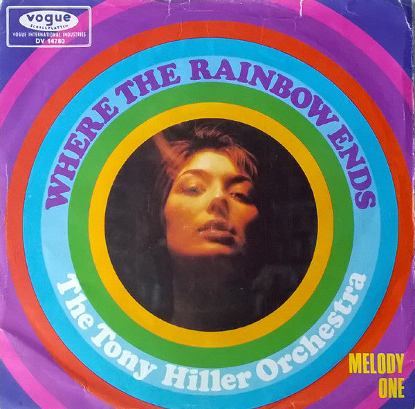 The Tony Hiller Orchestra* : Where The Rainbow Ends (7", Single)