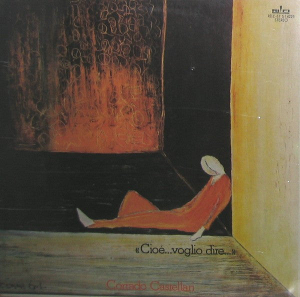 Corrado Castellari : Cioè... Voglio Dire... (LP, Album, Gat)