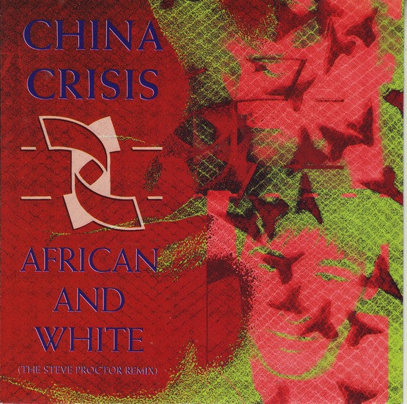 China Crisis : African And White (The Steve Proctor Remix) (7")