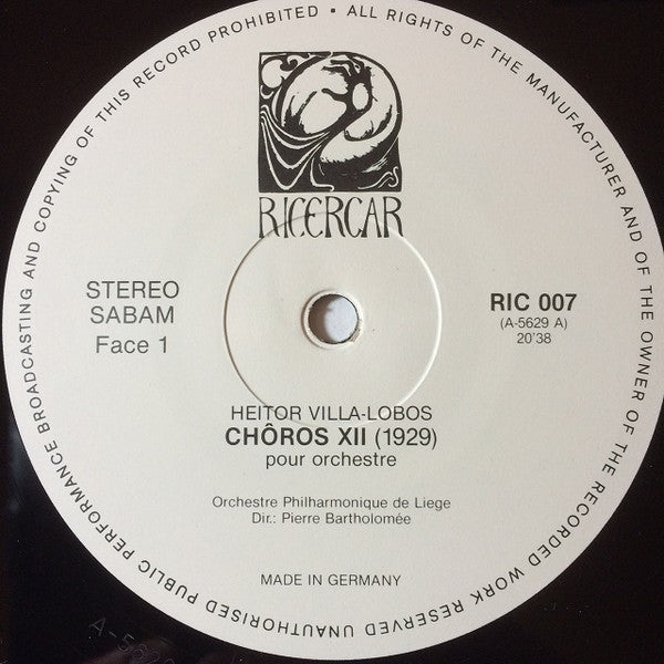 Heitor Villa-Lobos - Orchestre Philharmonique De Liège, Pierre Bartholomée : Chôros XII (LP)