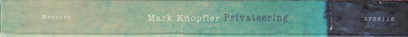 Mark Knopfler : Privateering (2xCD, Album + CD + Dlx)