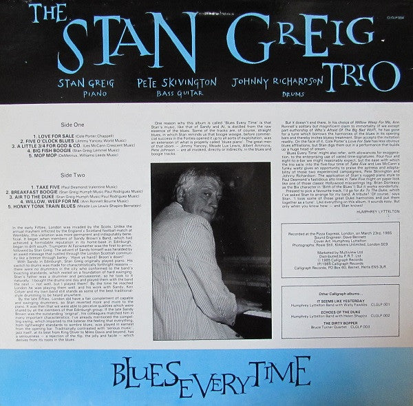 The Stan Greig Trio : Blues Every Time (LP, Album)