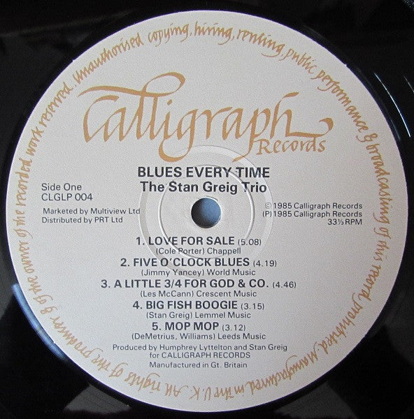 The Stan Greig Trio : Blues Every Time (LP, Album)