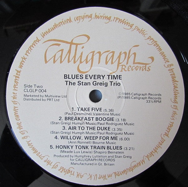 The Stan Greig Trio : Blues Every Time (LP, Album)