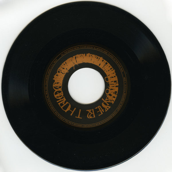 Mount Eerie : Clear Moon / Ocean Roar (Condensed Versions) (7")