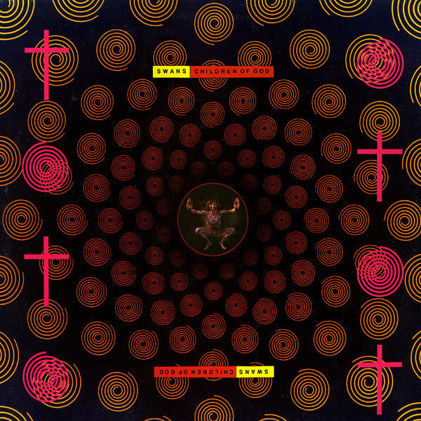 Swans : Children Of God (2xLP, Album)