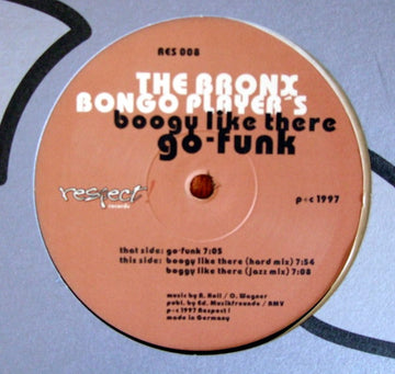 The Bronx Bongo Player's : Boogy Like There (12")