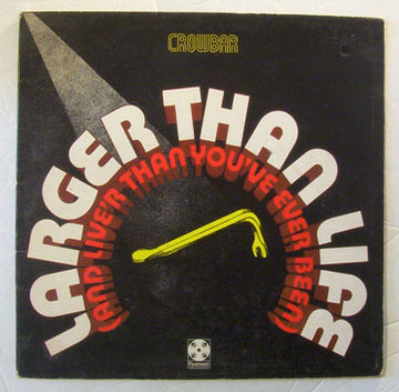 Crowbar (3) : Larger Than Life (And Live'r Than You've Ever Been) (LP, Album)