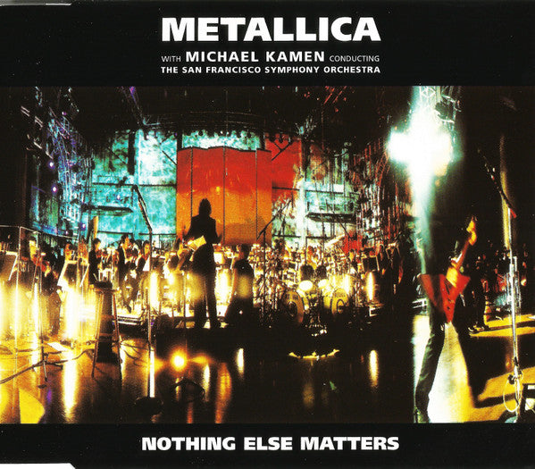 Metallica With Michael Kamen Conducting San Francisco Symphony : Nothing Else Matters (CD, Single, Enh)