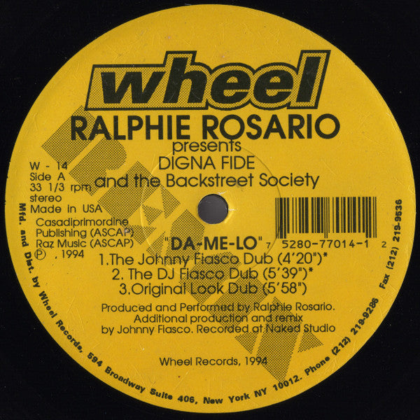 Ralphie Rosario* Presents Digna Fide And The Backstreet Society : Da-Me-Lo (Remixes) (12")