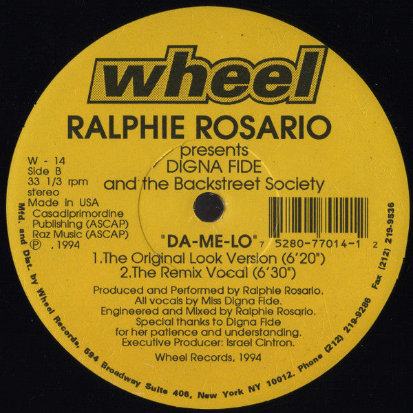 Ralphie Rosario* Presents Digna Fide And The Backstreet Society : Da-Me-Lo (Remixes) (12")
