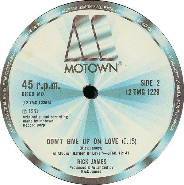Rick James : Give It To Me Baby /  Don't Give Up On Love (12", Single)
