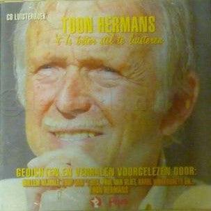 Toon Hermans : 't Is Beter Stil Te Luisteren (CD)