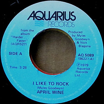 April Wine : I Like To Rock / Babes In Arms (7", Single)