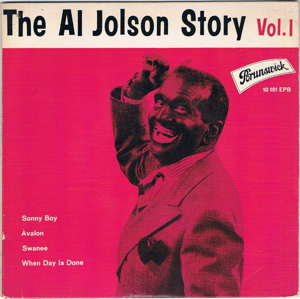 Al Jolson : The Al Jolson Story Vol. 1 (7", Mono)